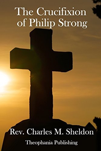 The Crucifixion of Philip Strong