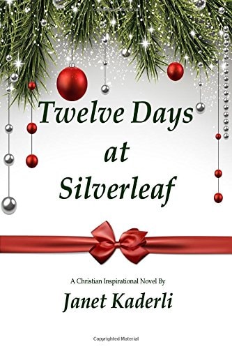 Twelve Days at Silverleaf