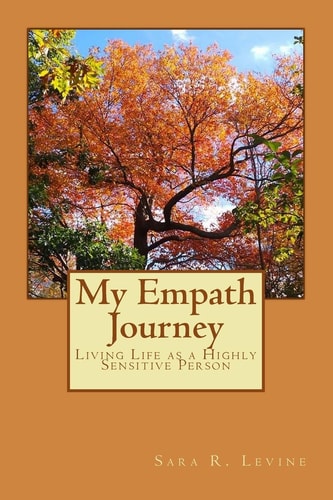 My Empath Journey Living Life As a Highly Sensitive Person