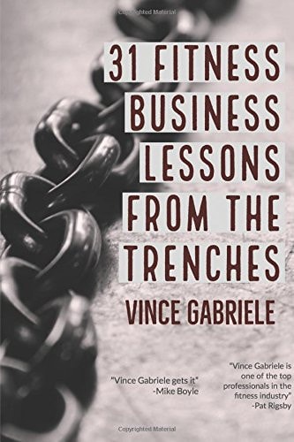 31 Fitness Business Lessons From The Trenches
