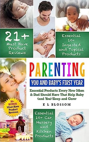 Parenting: You and Baby's First Year Must-Have Products Every New Mom and Dad Should Have That Help Baby (and You) Sleep and Grow
