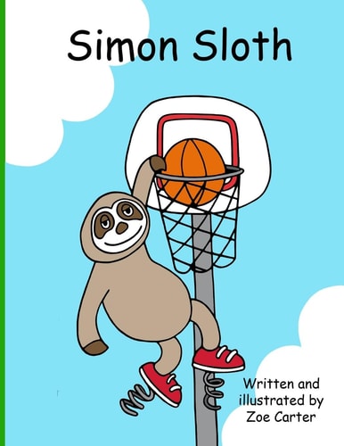 Simon Sloth A Story from the Book of Proverbs