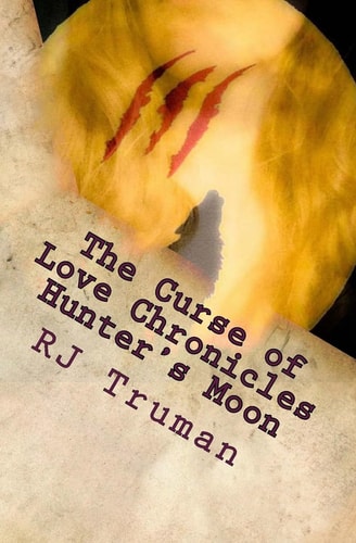 The Curse of Love Chronicles: Hunter's Moon