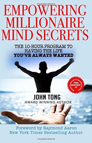 Empowering Millionaire Mind Secrets The 10-Hour Program to Having the Life You've Always Wanted