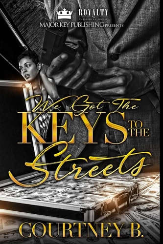 We Got the Keys to the Streets A Naptown Love Story