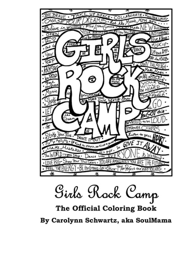 Girls Rock Camp The Official Coloring Book