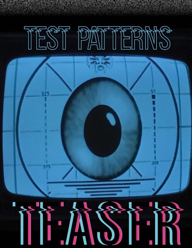 Test Patterns Teaser Special Edition