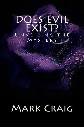 Does Evil Exist? Unveiling the Mystery