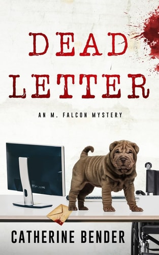 Dead Letter An M Falcon Mystery