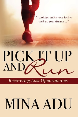 Pick It Up and Run Reclaiming Lost Opportunities