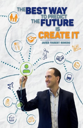The Best Way to Predict the Future Is Create It