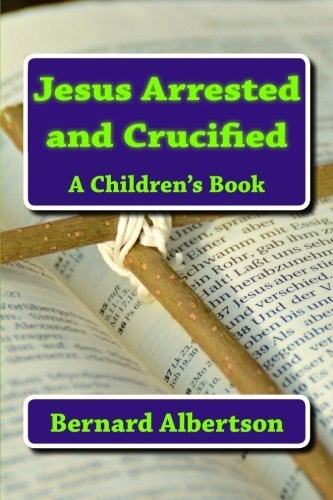 Jesus Arrested and Crucified Stepens Miracle