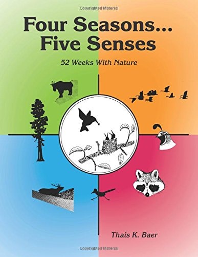 Four Seasons, Five Senses 52 Weeks With Nature