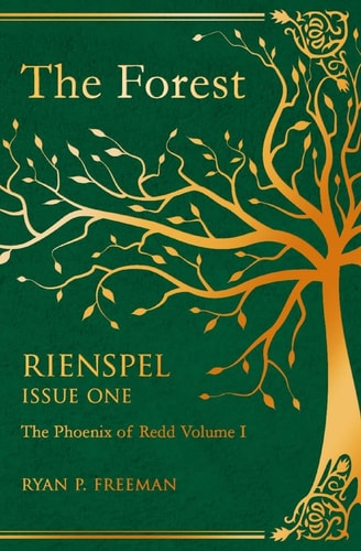 The Forest Rienspel, Issue I