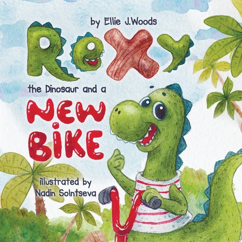 Rexy the Dinosaur and a New Bike (Children's Book about a Dinosaur Who Learns That Sharing Is Caring, Bedtime Story, Picture Books, Ages 3-5, Preschool Books, Kids Books, Dinosaur Books)
