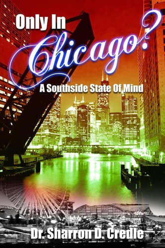 Only in Chicago? A Southside State of Mind
