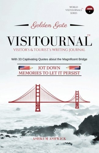 Golden Gate Visitournal Jot Down Memories to Let It Persist