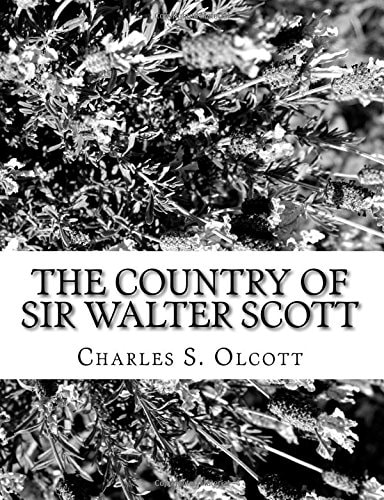 The Country of Sir Walter Scott