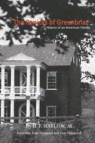 The Renicks of Greenbrier An American Family History