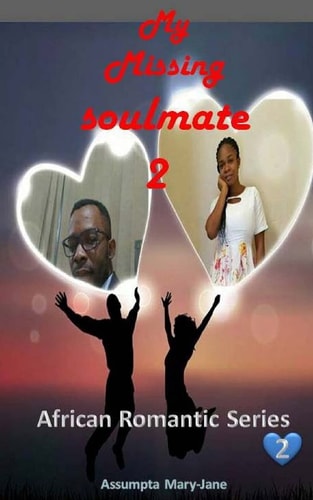 African Romantic Series 2 My Missing Soulmate 2