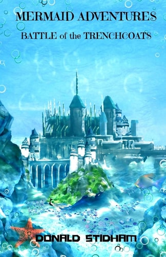 Mermaid Adventures Battle of the Trenchcoats