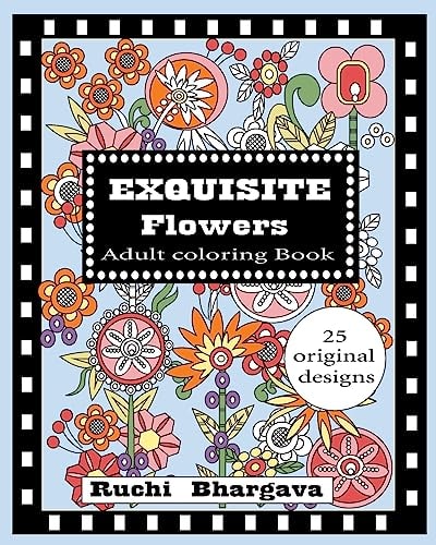 Exquisite Flowers - Adult Coloring Book