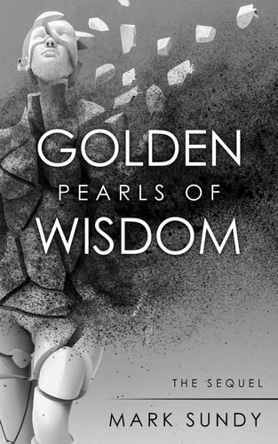 Golden Pearls of Wisdom The Sequel