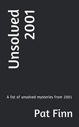 Unsolved 2001