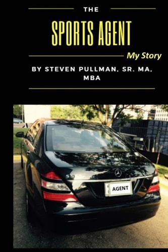 The Sports Agent My Story