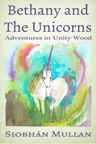 Bethany and The Unicorns Adventures in Unity Woods