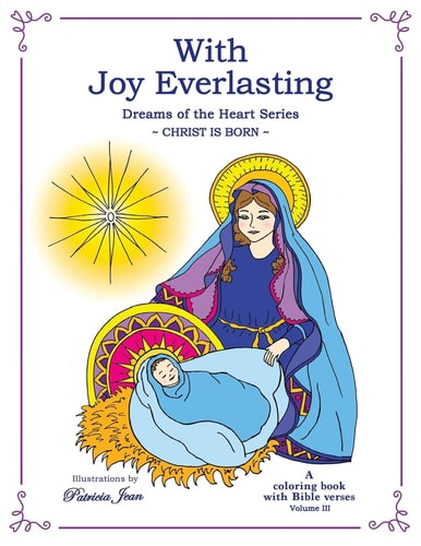 With Joy Everlasting Christ Is Born!