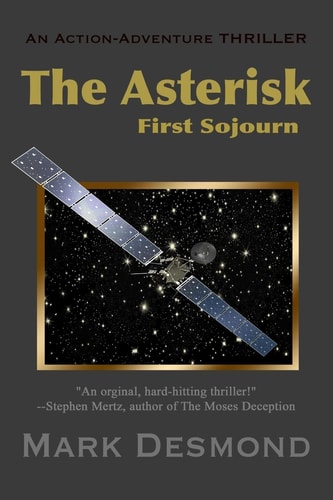 The Asterisk First Sojourn