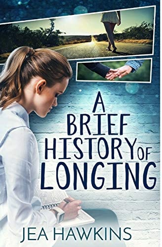 A Brief History of Longing