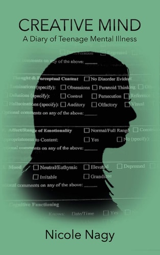 Creative Mind A Diary of Teenage Mental Illness