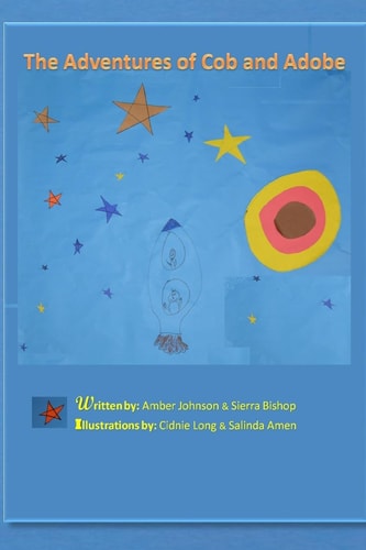 The Adventures of Cob and Adobe Another Hare-Brain Science Tale