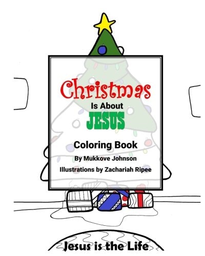 Christmas Is about Jesus Coloring Book