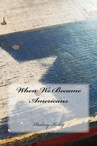 When We Became Americans