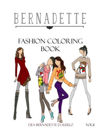 BERNADETTE Fashion Coloring Book Vol. 11 Holiday Outfits to Wear Under Your Coat