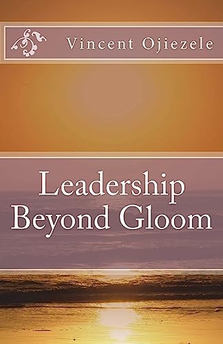 Leadership Beyond Gloom Touchlight for Nigerians