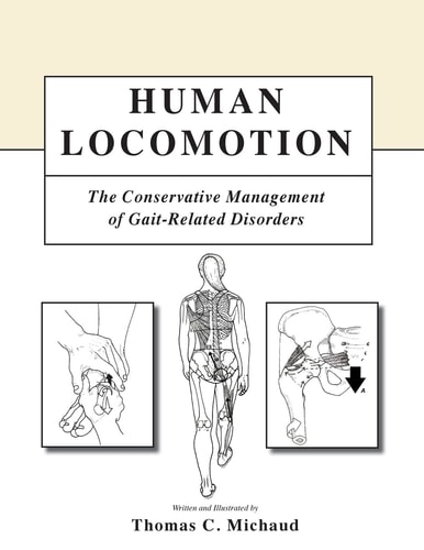 Human Locomotion The Conservative Management of Gait-Related Disorders