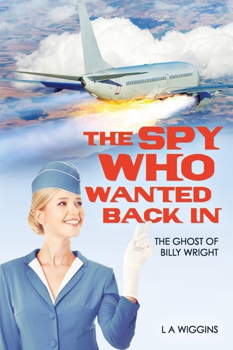 The Spy Who Wanted Back In The Ghost of Billy Wright