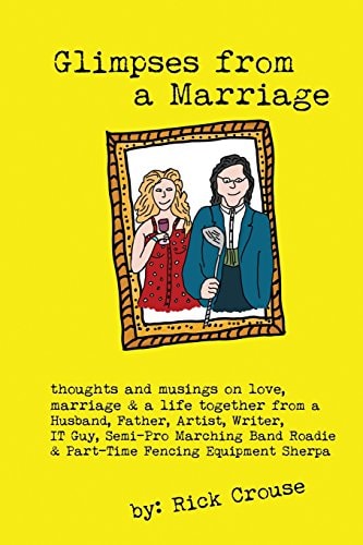 Glimpses from a Marriage Thoughts on Love, Marriage and a Life Together