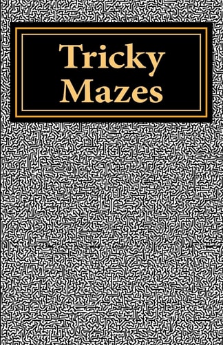 Tricky Mazes