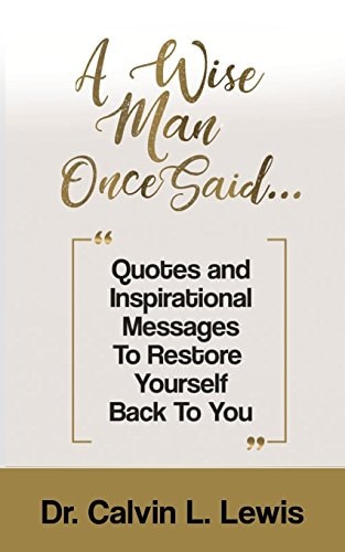A Wise Man Once Said...