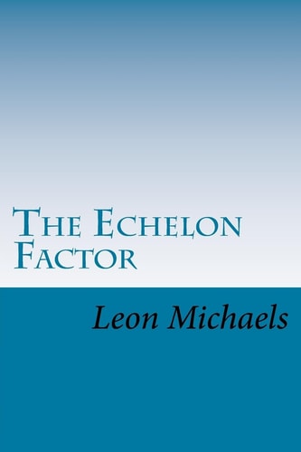 The Echelon Factor