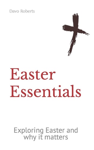 Easter Essentials Exploring Easter and Why It Matters