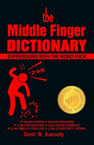 The Middle Finger Dictionary Expressions with the Word Fuck