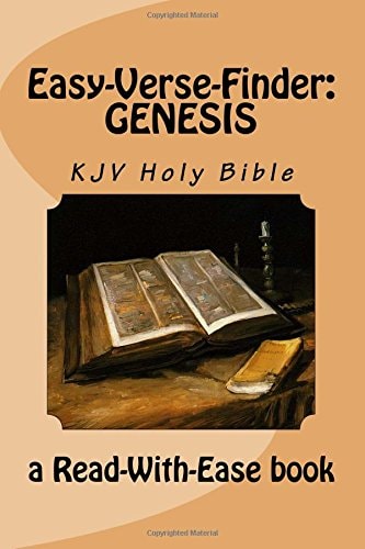 Easy-Verse-Finder Genesis KJV Holy Bible (a Read-With-Ease Book)