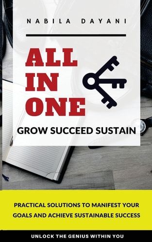 All in One Education That Focuses Specifically on Understanding and Implementing the Full Spectrum of Personal Growth That Can Lead to Sustainable Success