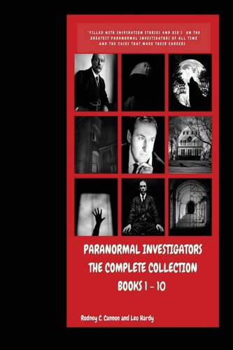Paranormal Investigators The Complete Collection Books 1 - 10